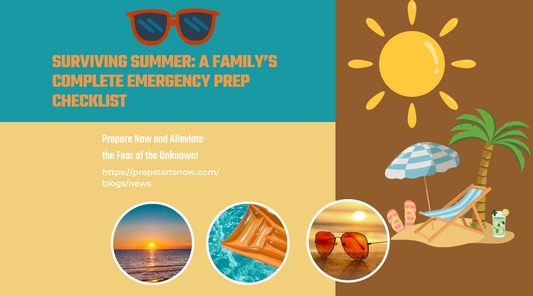 Surviving Summer: A Family's Complete Emergency Prep Checklist