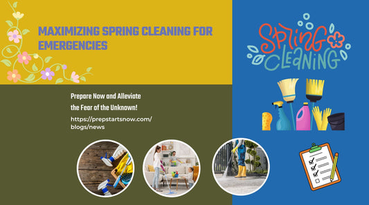 Maximizing Spring Cleaning for Emergencies