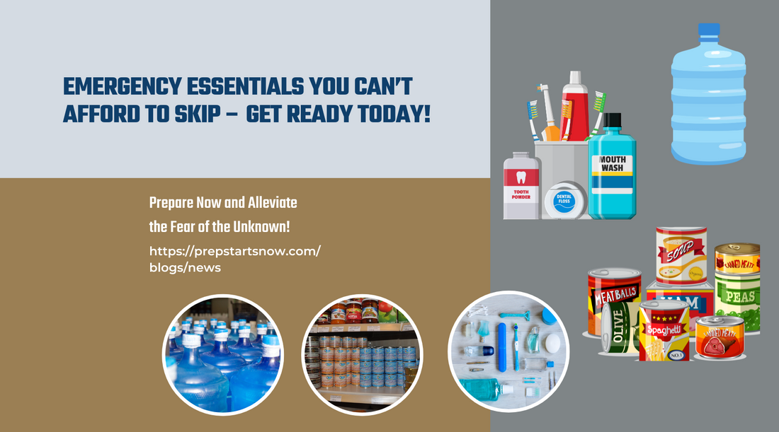 Emergency Essentials You Can't Afford to Skip - Get Ready Today! (Picture of emergency kit items such as water, hygiene products, & cans of food