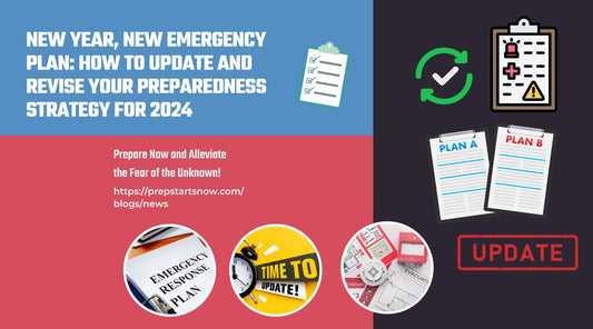 New Year, New Emergency Plan: How to Update and Revise Your Preparedness Strategy for 2024