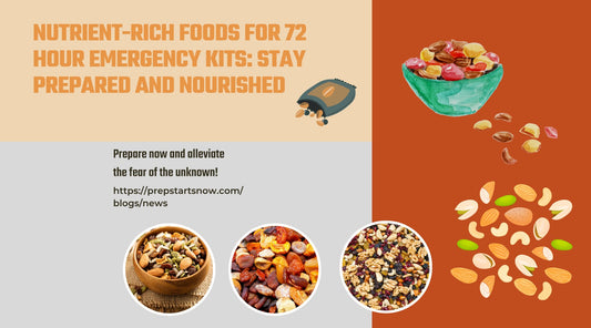 Nutrient-Rich Foods for 72 Hour Emergency Kits: Stay Prepared and Nourished