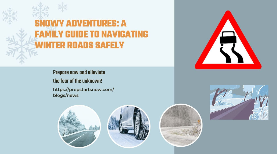 Snowy Adventures: A Family Guide to Navigating Winter Roads Safely