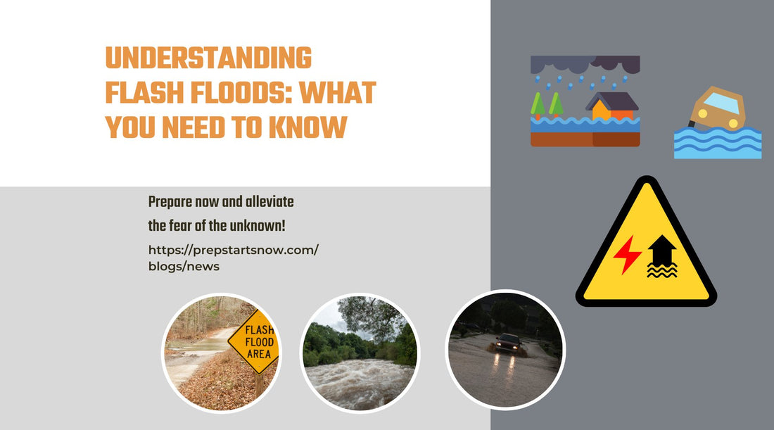 Understanding Flash Floods: What You Need to Know